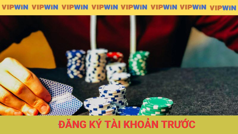 Người chơi phải đăng ký tài khoản trước đó