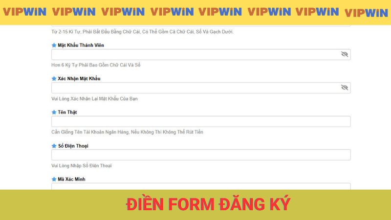 Điền form đăng ký VIPWIN chính xác