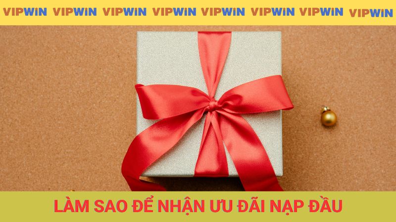 Làm sao để tân thủ có thể nhận ưu đãi nạp đầu
