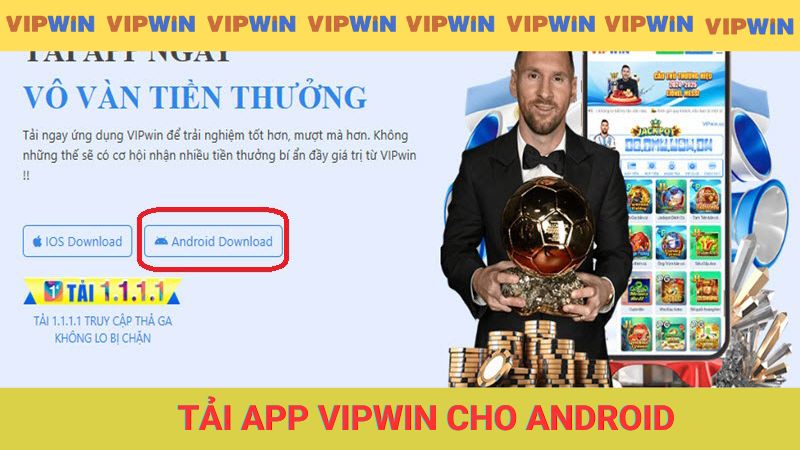 Tải app VIPWIN cho di động hệ điều hành Android