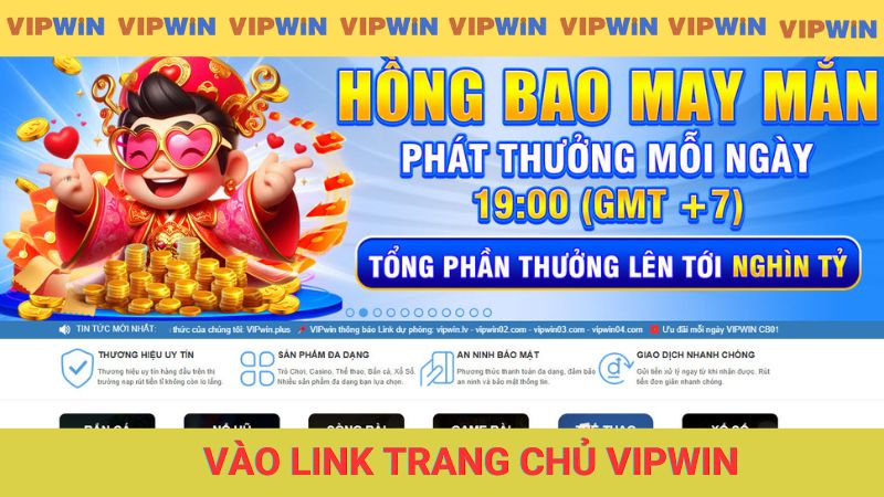 Truy cập vào trang chủ nhà cái VIPWIN