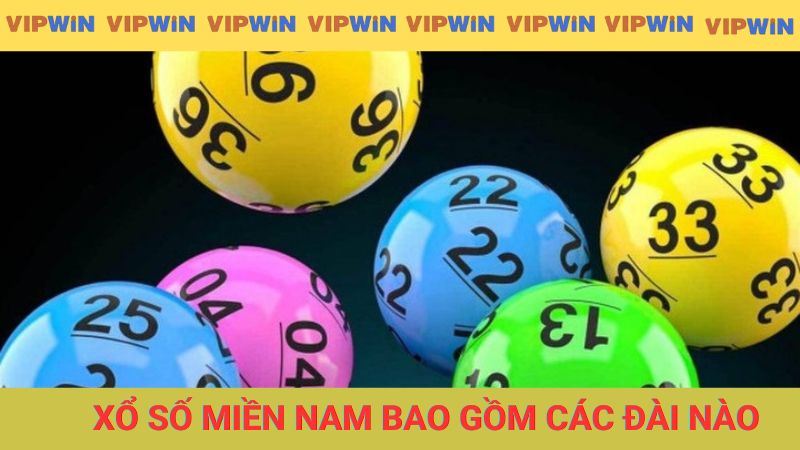 Xổ số miền Nam thường bao gồm các đài nảo?